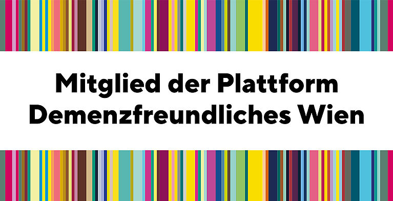 Mitglied der Plattform Demenzfreundliches Wien