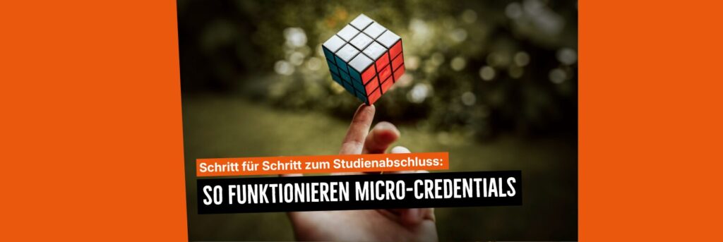 Titelbild Newsbeitrag: Schritt für Schritt zum Studienabschluss: So funktionieren Micro-Credentials