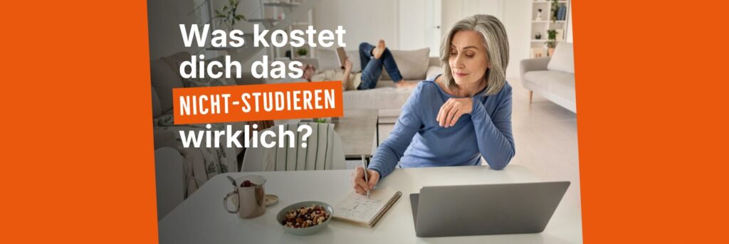 Titelbild Newsbeitrag: Was kostet dich das Nicht-Studieren wirklich?